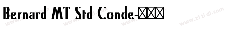 Bernard MT Std Conde字体转换